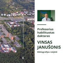 Profesorius habilituotas daktaras VINSAS JANUŠONIS
